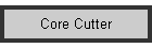 Core Cutter